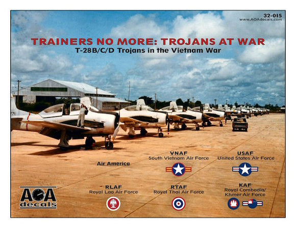 AOA32015 AOA Decals 1/32 Trainers No More: Trojans At War - T-28 Trojans in the Vietnam War.