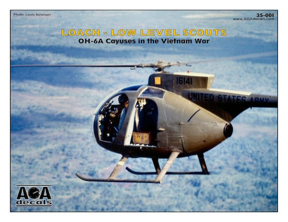 AOA35001 AOA Decals 1/35 Loach: Low Level Scouts - Bell OH-6A Cayuses in the in the Vietnam War. This 1/35 decal sheet includes 24 marking options for U.S. Army OH-6A Loaches: