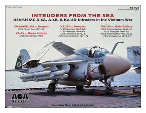 AOA48006 AOA Decals 1/48 Intruders from the Sea - USN/USMC Grumman A-6A, A-6B, & KA-6D Intruders in the Vietnam War This extensive decal sheet provides the option for up to 16 schemes covering four squadrons.