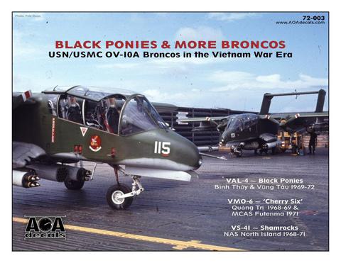 AOA72003 AOA Decals 1/72 North-American/Rockwell OV-10A Bronco Black Ponies & More Broncos - USN/USMC OV-10A Broncos in the Vietnam War Era