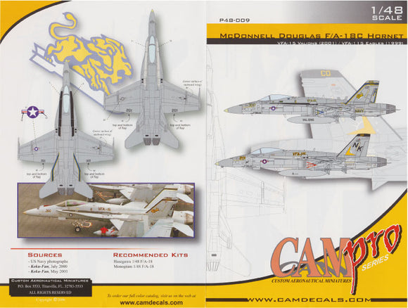 CAMP4809 Cam Pro 1/48 McDonnell-Douglas F/A-18C Hornet (2) 164627 AJ/300 VFA-15 Valions CAG USS Enterprise 2001; 163440 NK/201 VFA-115 Eagles USS Abraham Lincoln 1999