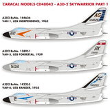 CD48042 Caracal Models 1/48 Douglas A3D-2 Skywarrior Part 1: Designed for the 1/48 Trumpeter A3D-2 kit, this decal sheet features accurate markings for three different U.S. Navy squadrons from the early days of the Skywarrior's long service life.
