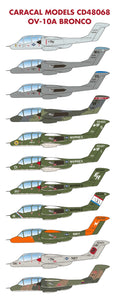 CD48068 Caracal Models 1/48 North-American/Rockwell OV-10A Bronco .Decal sheet for the Bronco provides a wide variety of marking options for this important combat aircraft.