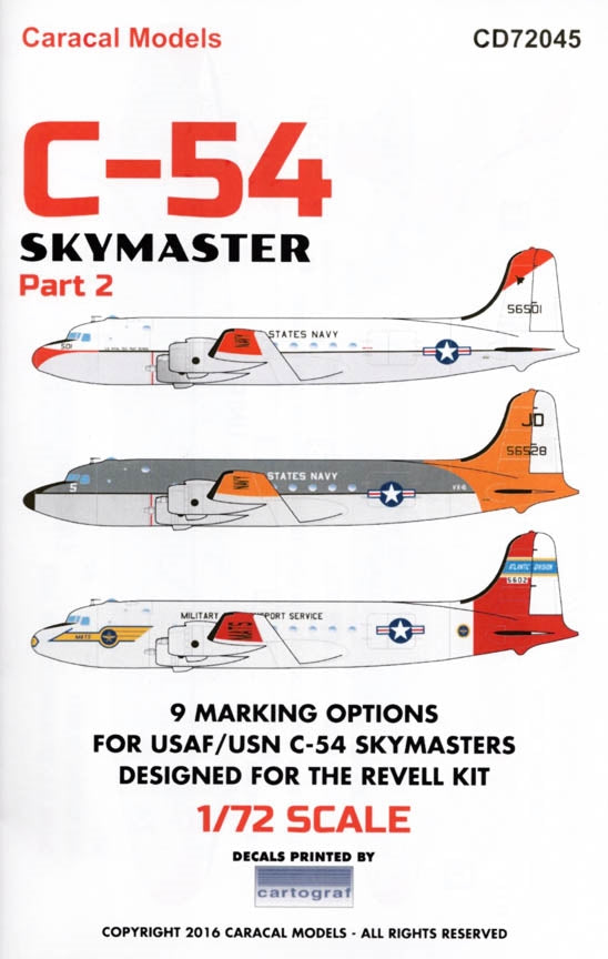 CD72045 Caracal Models 1/72 Marking options for the C-54/R5D transport aircraft.  (Revell kit. The C-54 Skymaster (R5D in U.S. Navy service)