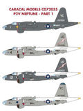 CD72055 Caracal Models 1/72 Lockheed P2V Neptune Part 1