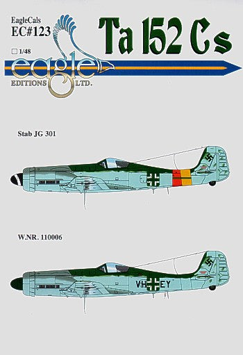 EAG48123 Eagle Cal 1/48 Focke-Wulf Ta-152Cs, VH + EY Ta-152 C Prototype C-1/R31 Stab JG