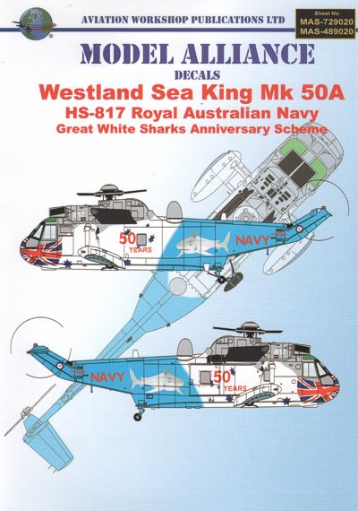 ML489020 Model Alliance 1/48 Westland Sea King Mk.50A (1) Royal Australian Navy HS-817 Great White Sharks 50 Years Anniversary scheme [Sikorsky SH-3H]