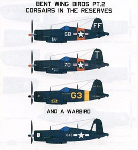 SFD72147 Starfighter Decals 1/72 Bent Wing Birds Part 2: Reserve Aircraft. USN .for use on the Tamiya and Revell Germany Vought F4U-1D Corsair kits