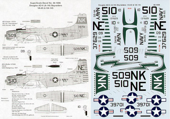 SS481006 Superscale 1/48 Douglas AD-6 Skyraiders (2) 139701 NK/509 VA-145 Swordsmen USS Hornet 1958; 137629 NE/510 VA-65 USS Shangri-La 1957. Both green trim